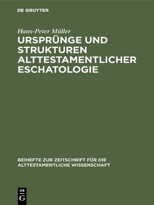 cover image of Ursprünge und Strukturen alttestamentlicher Eschatologie